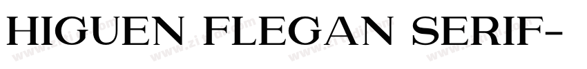 Higuen Flegan Serif字体转换